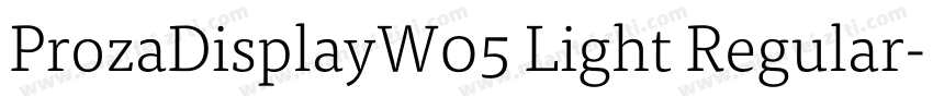 ProzaDisplayW05 Light Regular字体转换